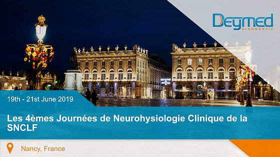 Les 4èmes Journées de Neurohysiologie Clinique de la SNCLF 