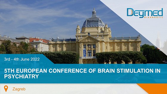 5th European Conference of Brain Stimulation in Psychiatry