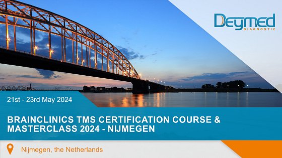 Brainclinics TMS Certification Course & Masterclass 2024 - Nijmegen